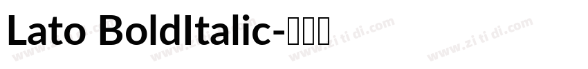 Lato BoldItalic字体转换